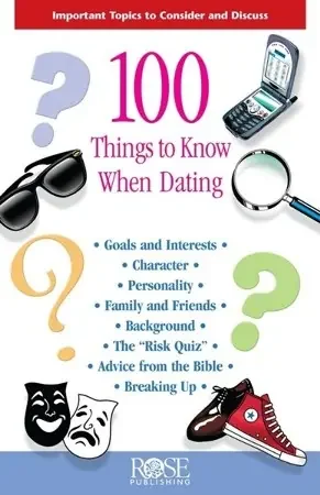 100 Things to Know When Dating Important Topics to Consider and Discuss – eBook