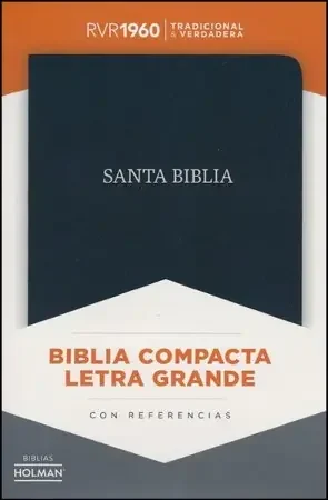 Biblia Compacta RVR 1960 Letra Grande, Piel Fab. Negra (RVR 1960 Large-Print Compact Bible, Bon. Leather, Black)