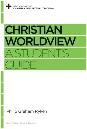 Christian Worldview A Student‘s Guide – eBook