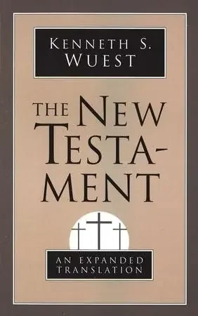 The New Testament An Expanded Translation