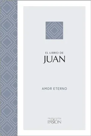 Traducción La Pasión Juan – Amor eterno (TLP John – Eternal Love), eBook